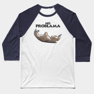 No Problama Baseball T-Shirt